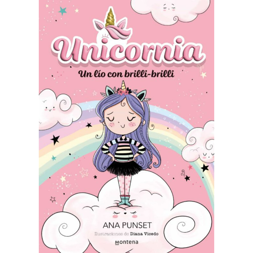 Unicornia 1. Un Lio Con Brilli Brilli