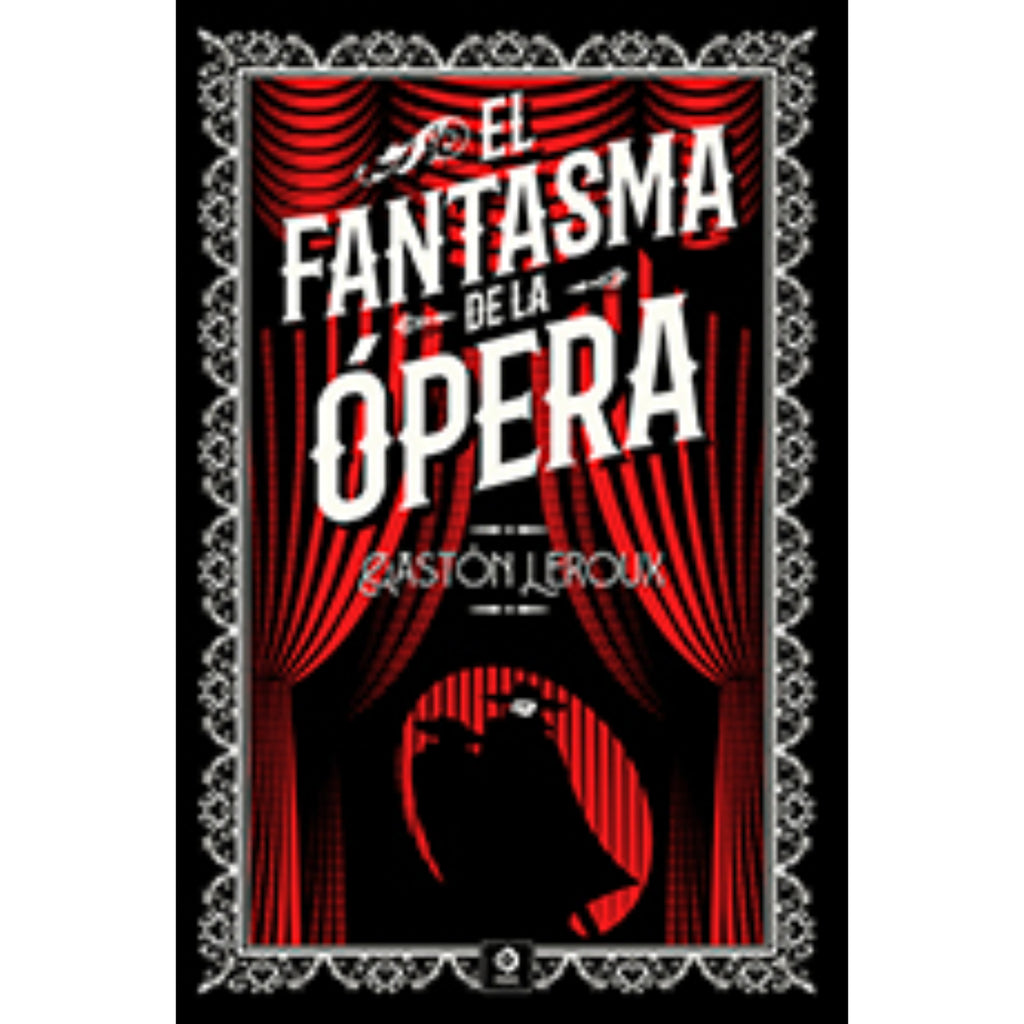 El Fantasma De La Opera (Piel De Clásicos)