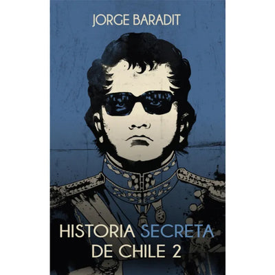 Historia Secreta De Chile 2