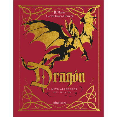 Dragón: El Mito Alrededor Del Mundo