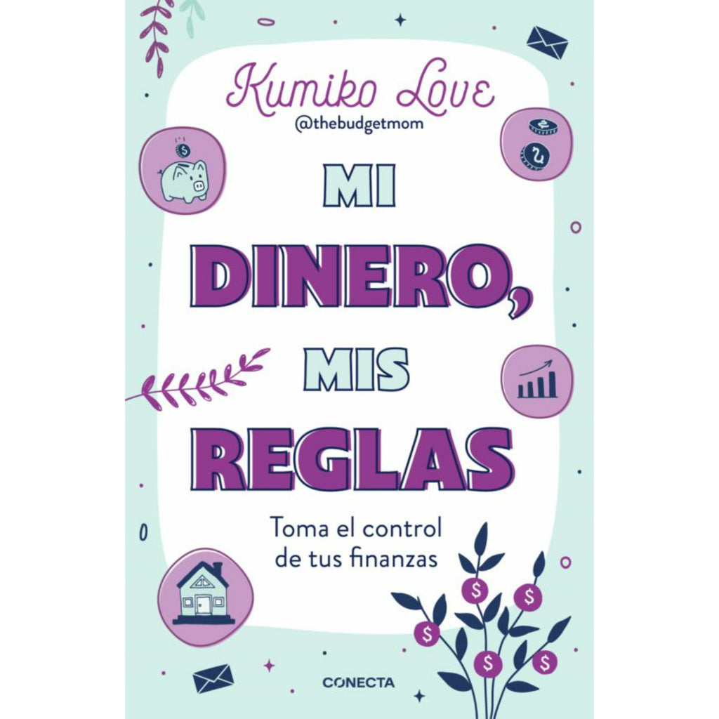 Mi Dinero, Mis Reglas