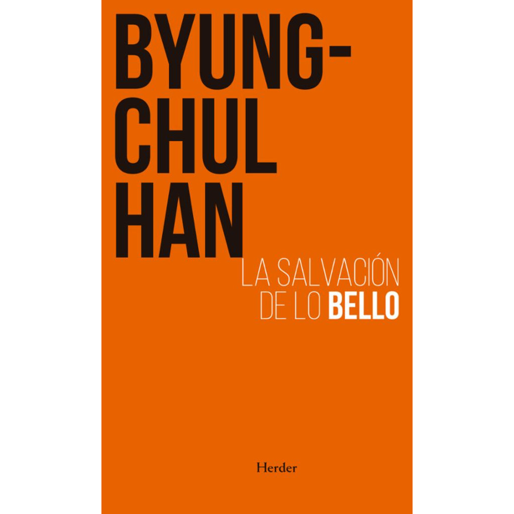 La Salvación De Lo Bello (2A. Ed.)