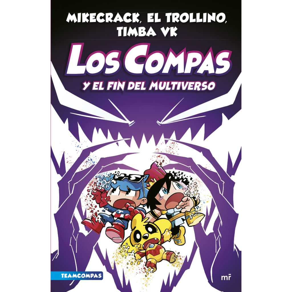 Compas 10. Los Compas Y El Fin Del Multiverso