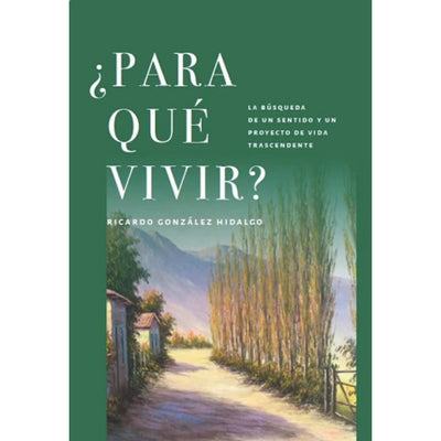 ¿Para Qué Vivir?