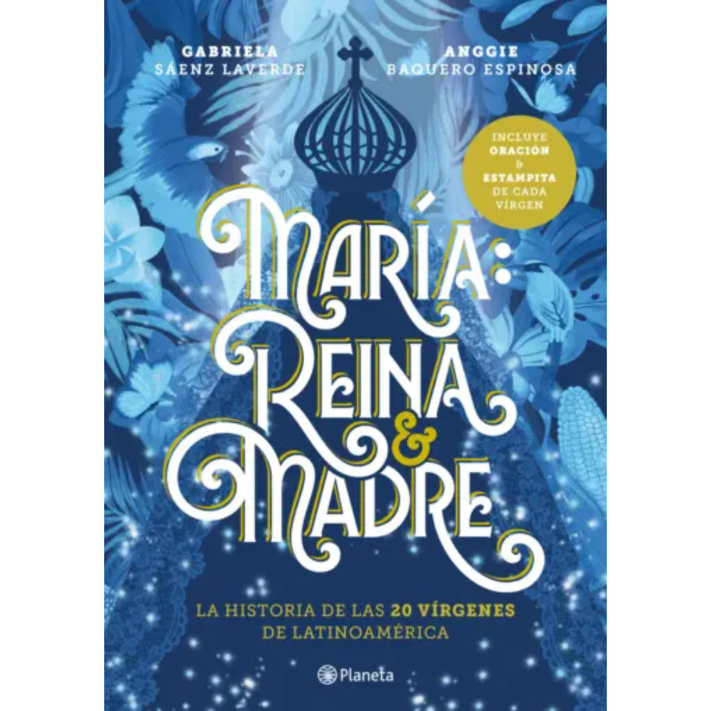 María: Reina Y Madre