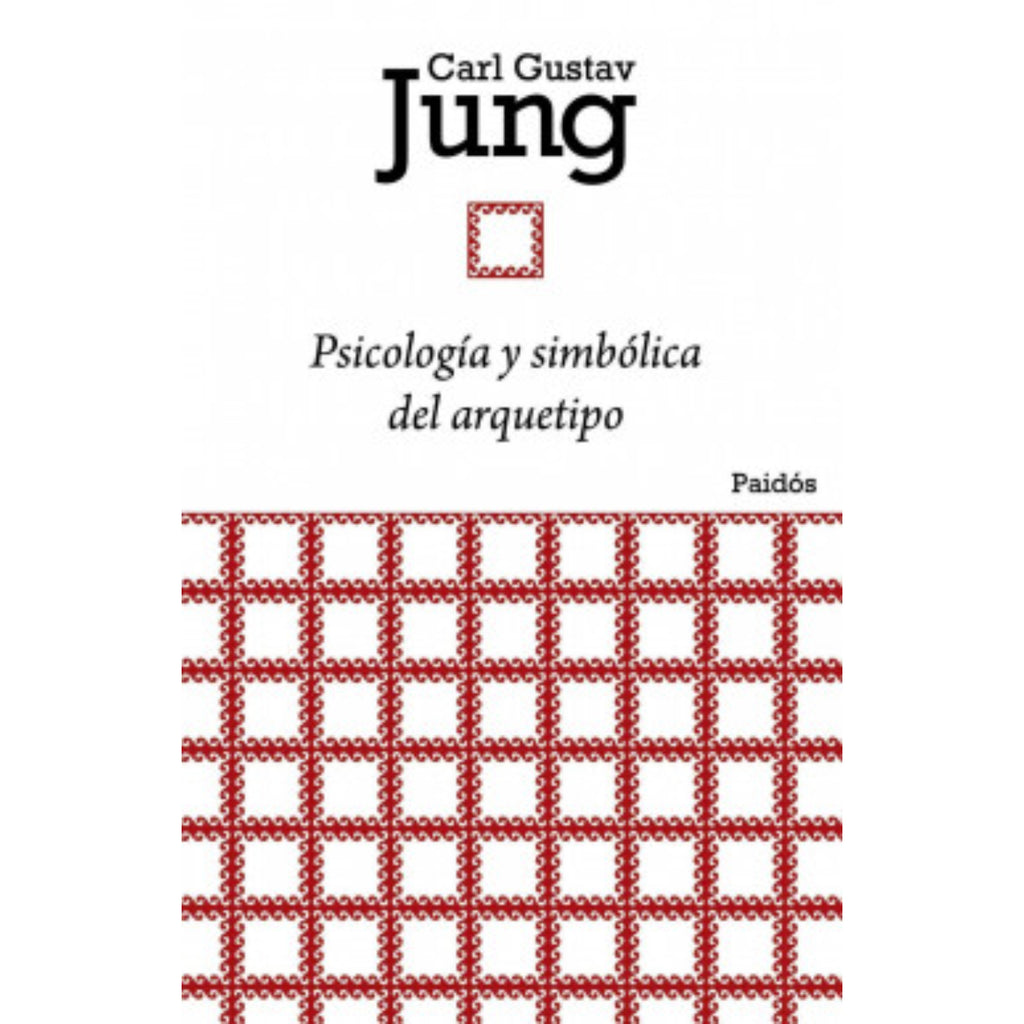 Psicología Y Simbólica Del Arquetipo