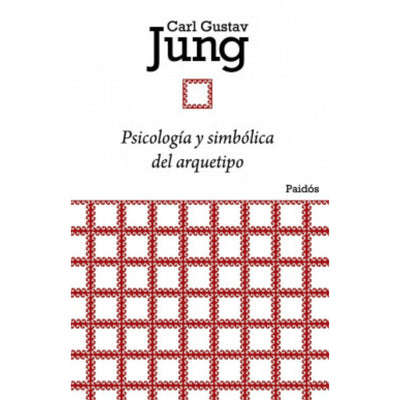Psicología Y Simbólica Del Arquetipo