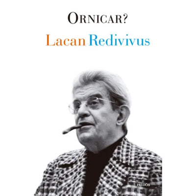 Lacan Redivivus