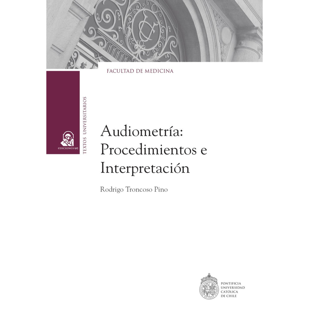 Audiometría. Procedimientos E Interpretación