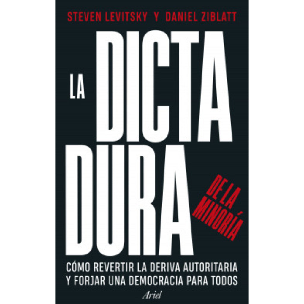 La Dictadura De La Minoría