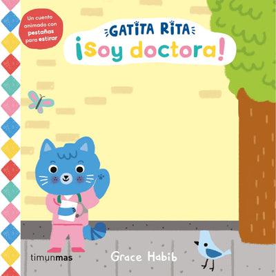 Gatita Rita. ¡Soy Doctora!