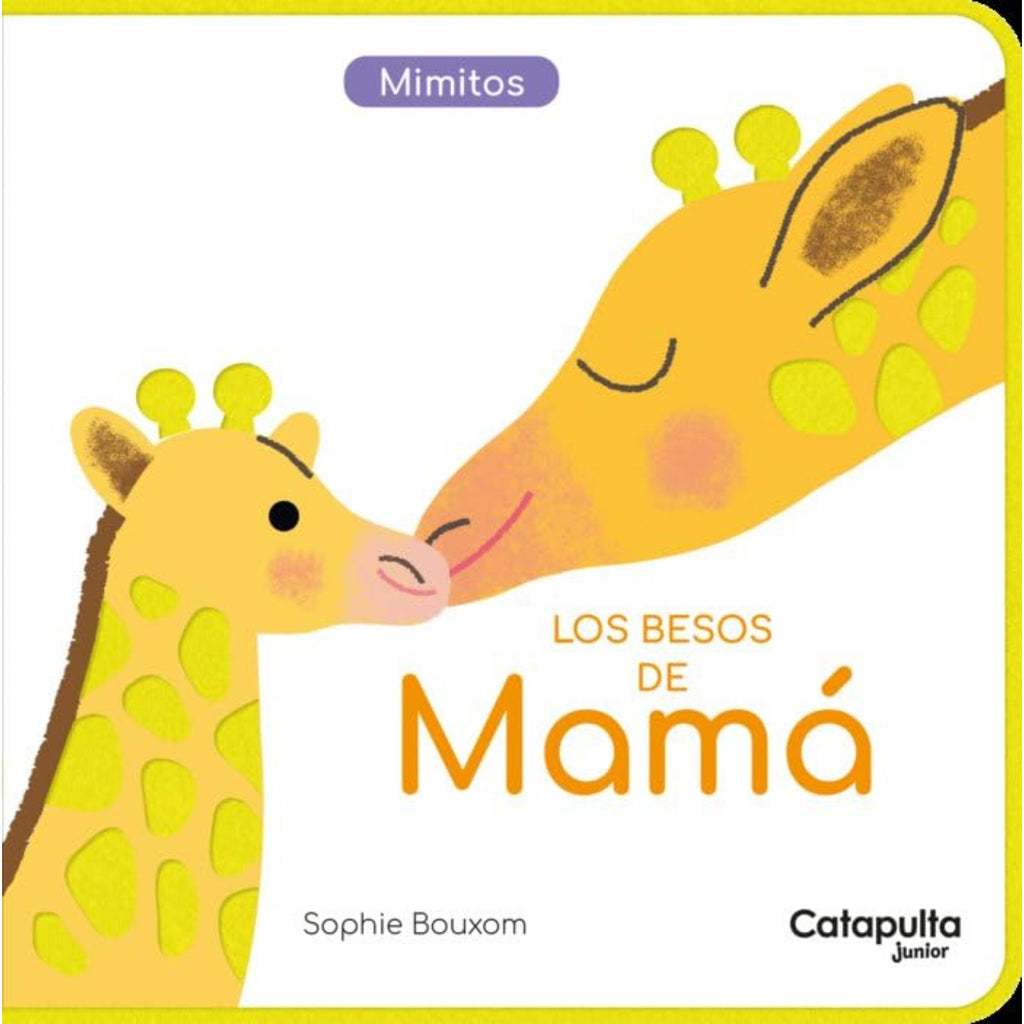 Mimitos: Los Besos De Mamá
