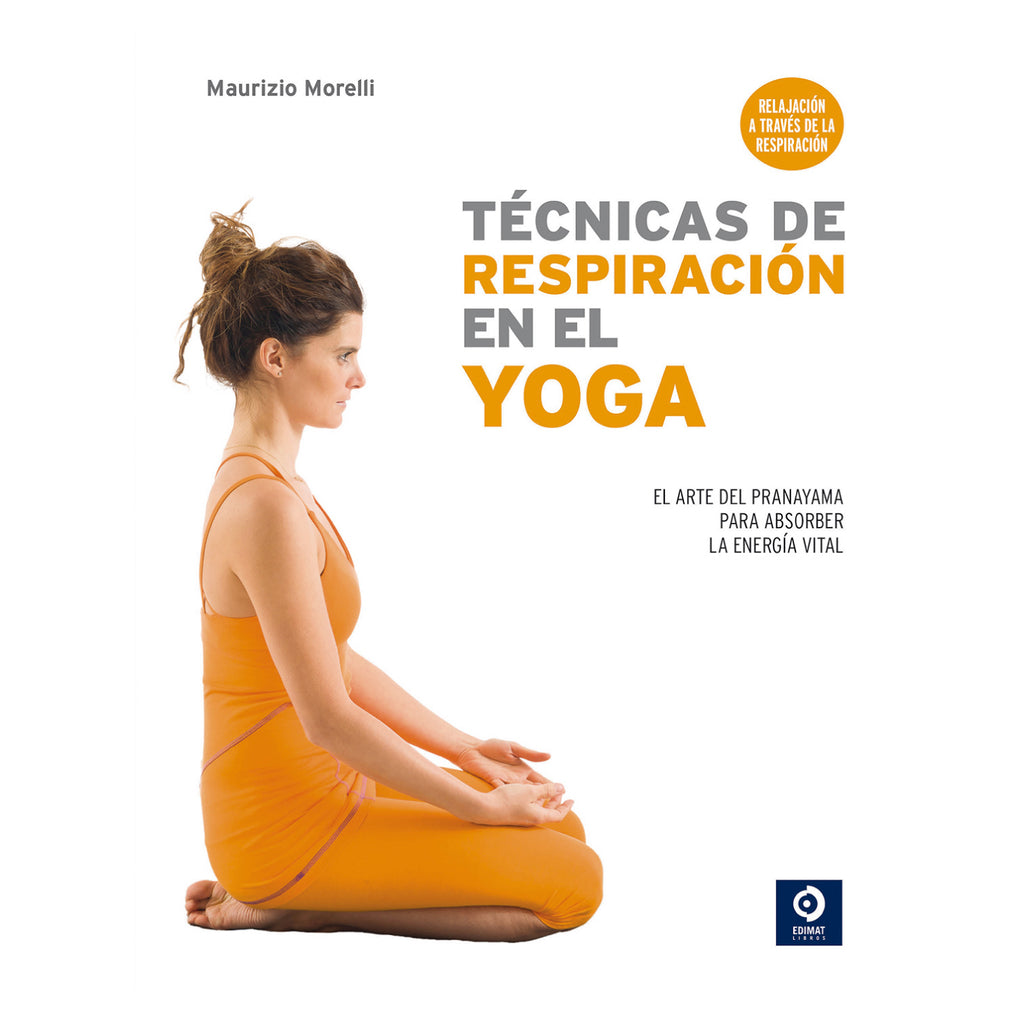 Tecnicas De Respiracion En El Yoga