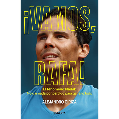 ¡Vamos, Rafa!