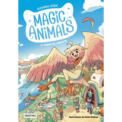 Magic Animals 1. El Poder Del Amuleto