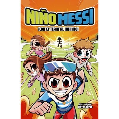 Niño Messi: ¡Con El Team Al Infinito!
