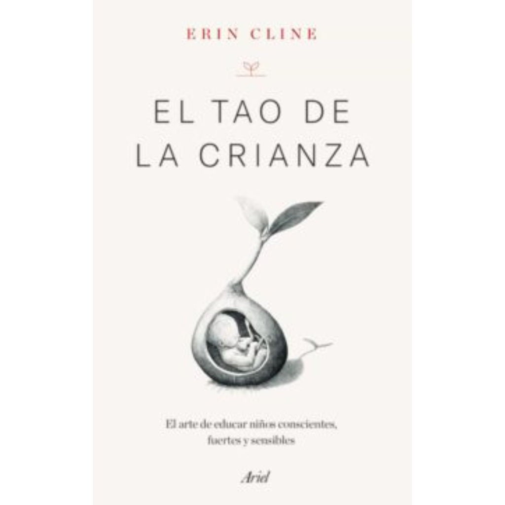 El Tao De La Crianza