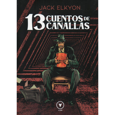 13 Cuentos De Canallas