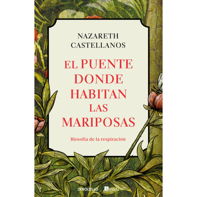 El  Puente Donde Habitan Las Mariposas