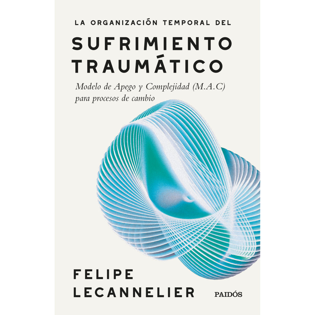 La Organización Temporal Del Sufrimiento Traumátic