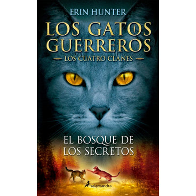 Gatos G-Cuatro Clanes 3-El Bosque De Los Secretos