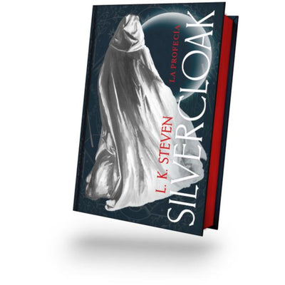 Silvercloak : La Profecía