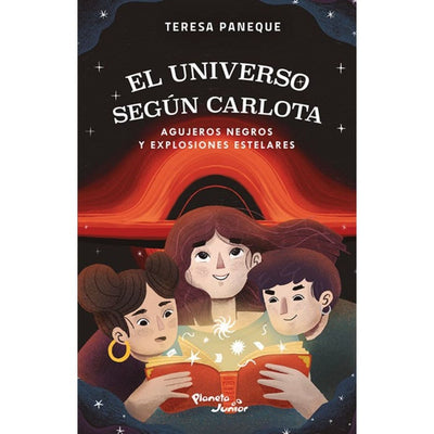 El Universo Según Carlota 2: Agujeros Negros Y Explociones Esterelares