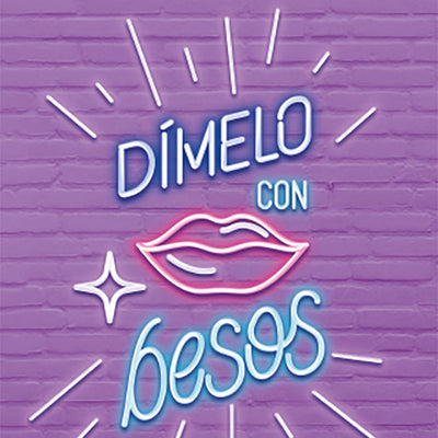 Dímelo Con Besos