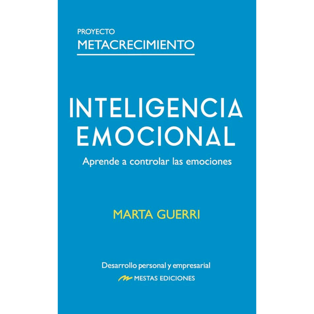 Inteligencia Emocional Una Guía Util