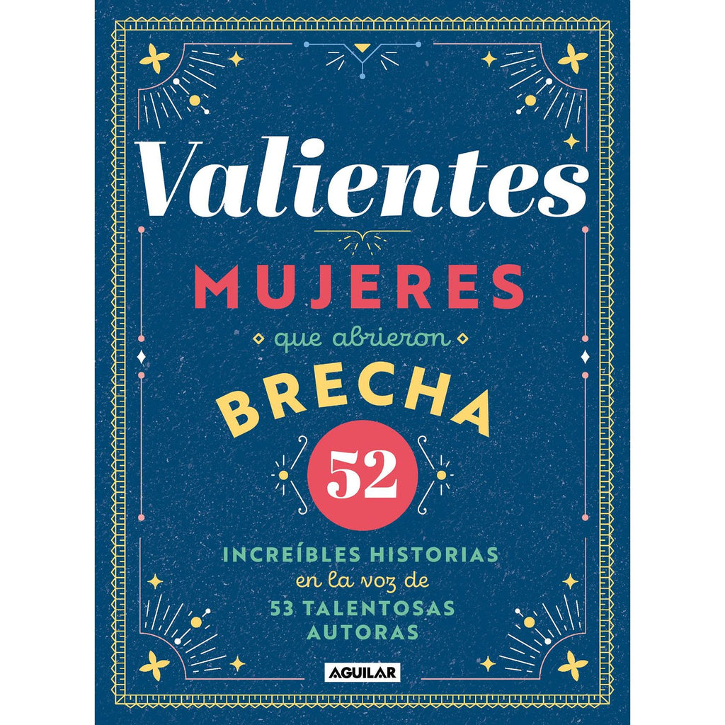 Valientes, Mujeres Que Abrieron Brec