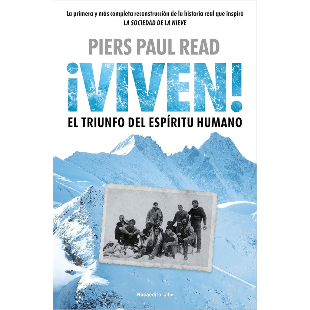 Viven! El Triunfo Del Espiritu Humano