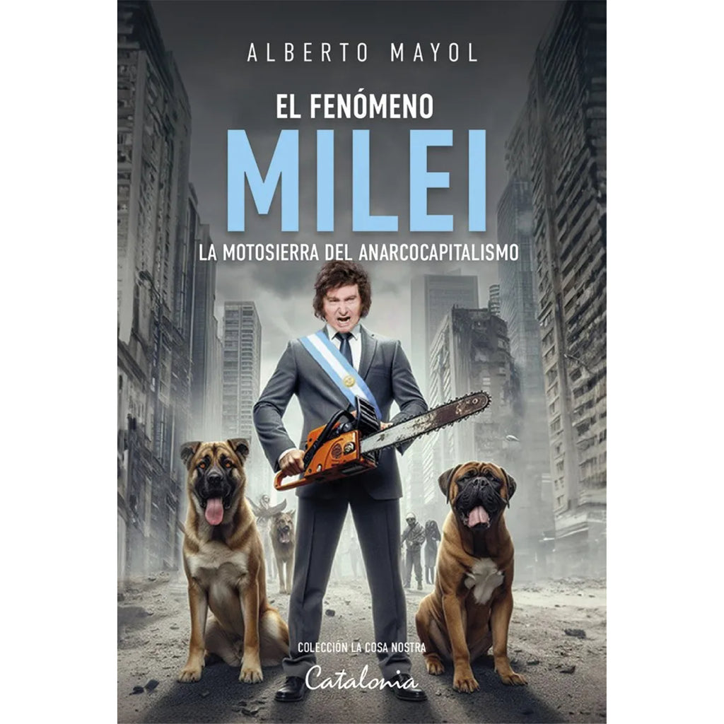 El Fenómeno Milei