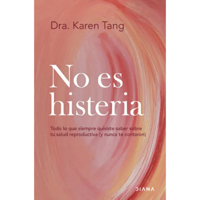 No Es Histeria