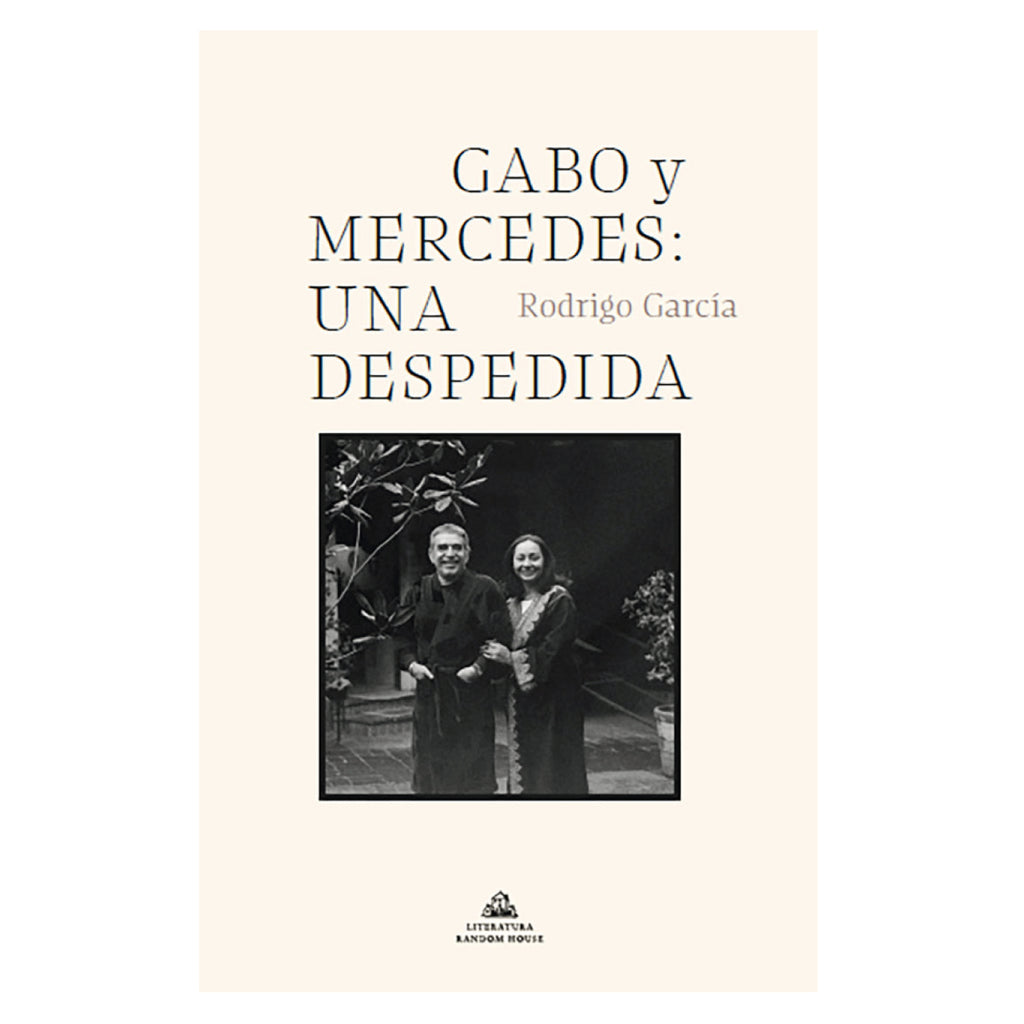 Gabo y Mercedes: Una Despedida