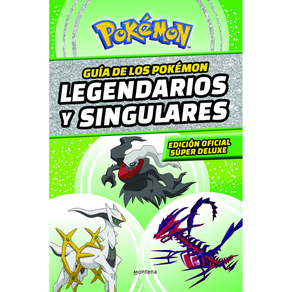 Guia De Los Pokemon Legendarios Y Singul