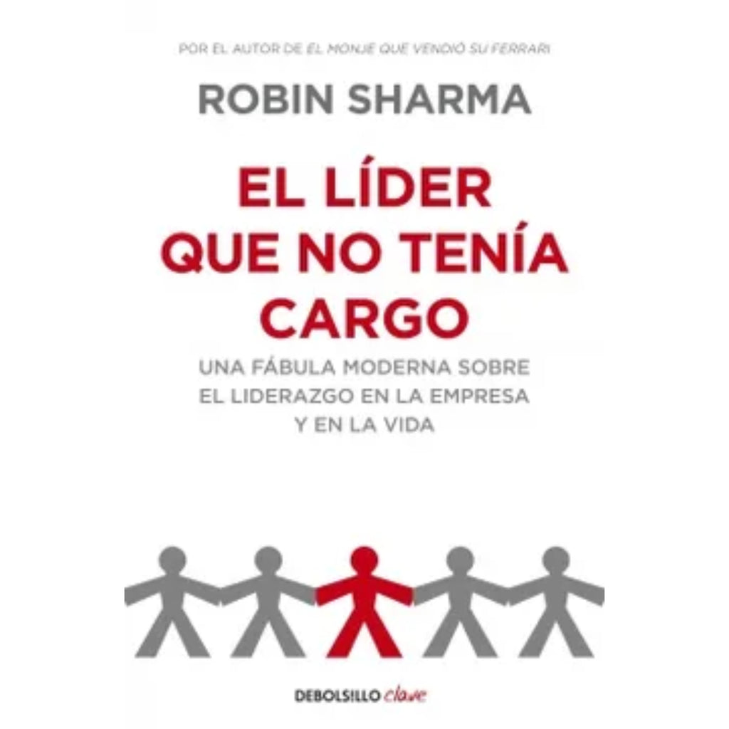 El Lider Que No Tenia Cargo
