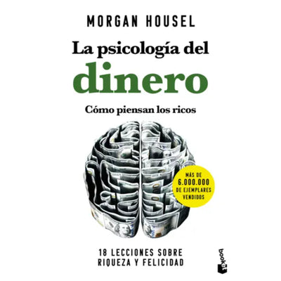 La Psicología Del Dinero