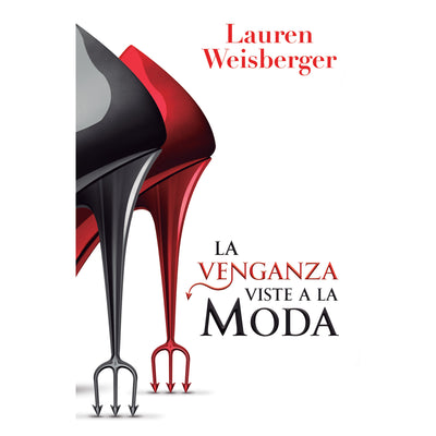 La Venganza Viste A La Moda