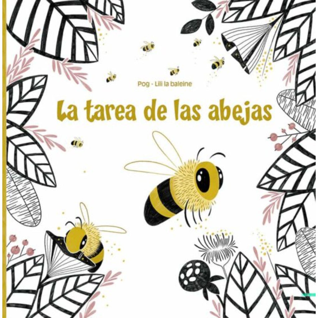 La Tarea De Las Abejas