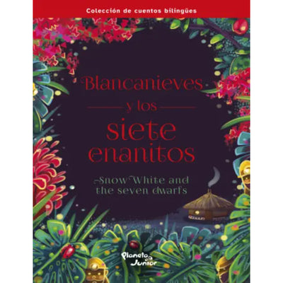 Blancanieves Y Los Siete Enanitos. Bilingüe