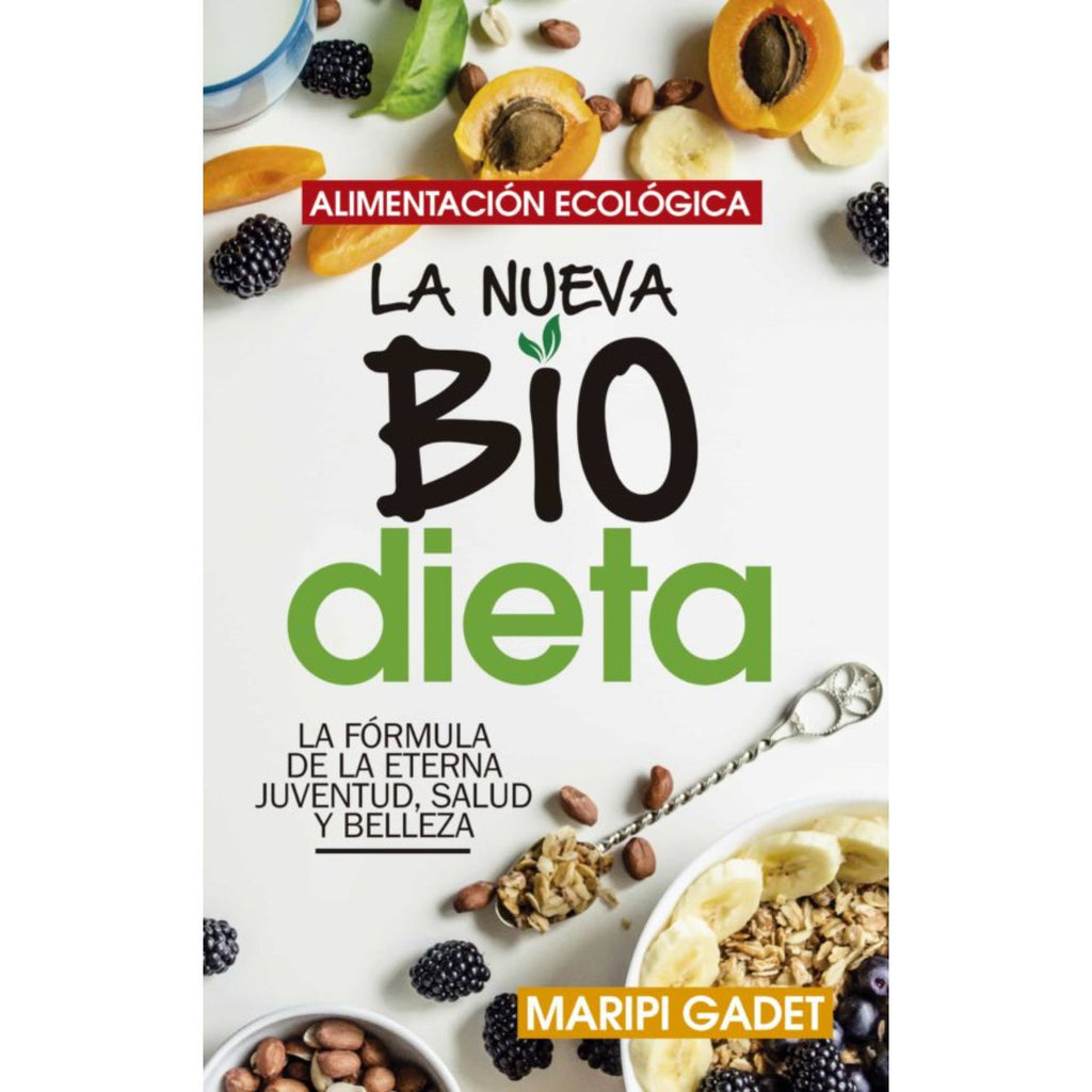 Alimentación Ecológica: La Nueva Bio Dieta