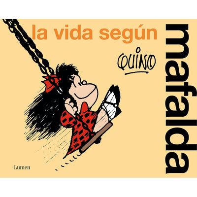 La Vida Segun Mafalda (Inedito)