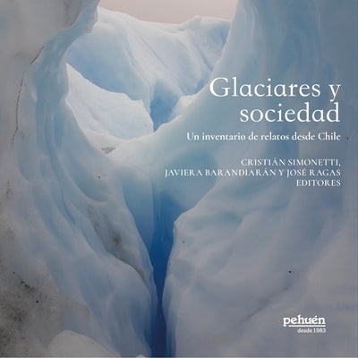 Glaciares Y Sociedad