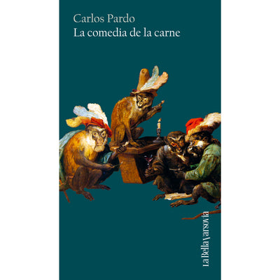 La Comedia De La Carne