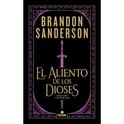 El Aliento De Los Dioses (Ed. Ilustrada)