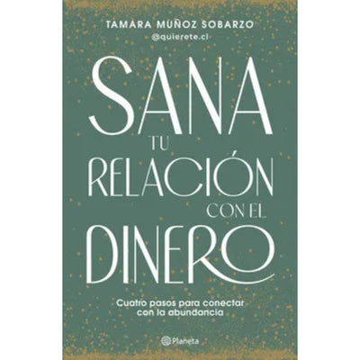 Sana Tu Relación Con El Dinero