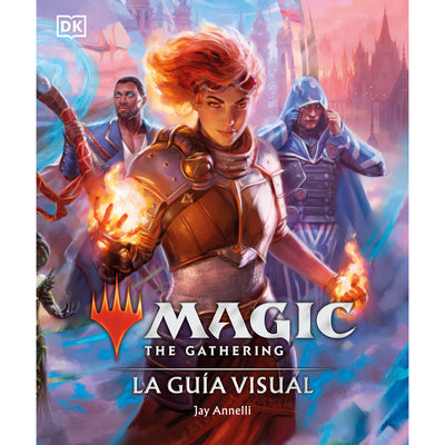 Magic The Gathering: La Guia Visual