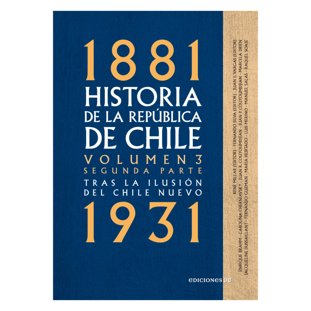 Historia De La República De Chile. Volumen 3. Segunda Parte