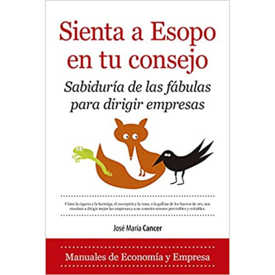 Sienta A Esopo En Tu Consejo