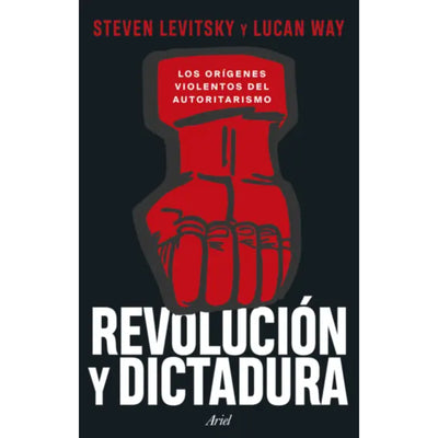 Revolución Y Dictadura